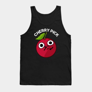 Cherry Pick Funny Fruit Pun Tank Top